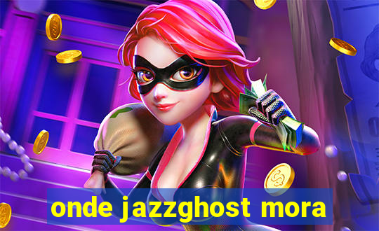 onde jazzghost mora